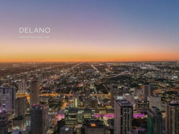 Delano Residences – El Retorno de un Ícono del Lujo y la Hospitalidad Global